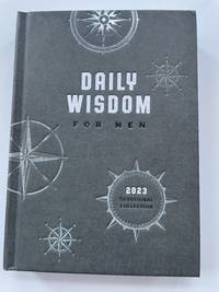 Daily Wisdom for Men: 2023 Devotional Collection
