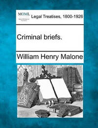 Criminal Briefs.