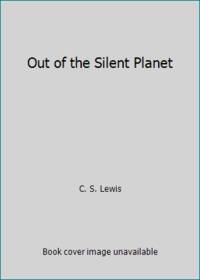 Out of the Silent Planet