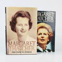 cover of The Downing Street Years and The Path to Power - Inscribed to Baron Feldman - Two Volume Set