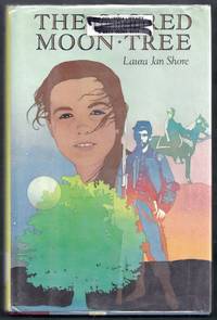 The Sacred Moon Tree. Being the True Account of the Trials and Adventures of Phoebe Sands in the...