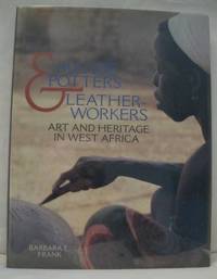 image of MANDE POTTERS & LEATHERWORKERS: ART AND HERITAGE IN WEST AFRICA.