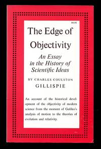 The Edge of Objectivity: an essay in the history of scientific ideas