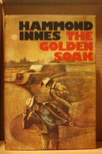 The golden soak. by Innes, Hammond - 1973