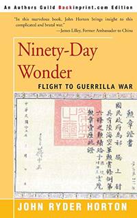Ninety-Day Wonder: Flight to Guerrilla War