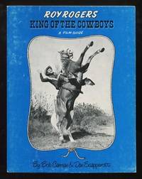 Roy Rogers: King of the Cowboys
