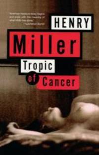 Tropic Of Cancer (Turtleback School &amp; Library Binding Edition) by Henry Miller - 1994-06-06