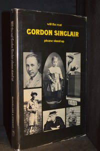 Will the Real Gordon Sinclair Please Stand Up by Gordon Sinclair - Hardcover - from Burton Lysecki Books, ABAC/ILAB (SKU: 012699)