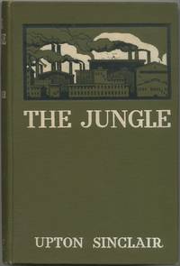 The Jungle by SINCLAIR, Upton - 1906