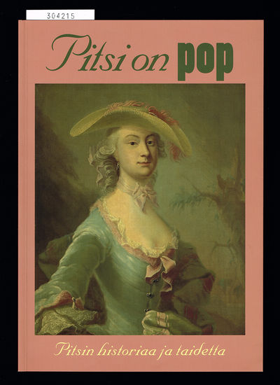 Pitsi on pop. Pitsin historiaa ja taidetta. (The…