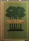 Lives of the Hunted: Containing a True Account of the Doings of Five Quadrupeds & Three Birds.