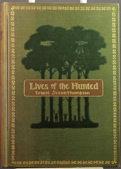 Lives of the Hunted: Containing a True Account of the Doings of Five Quadrupeds & Three Birds.