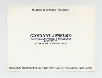 Exhibition card: Giovanni Anselmo: Particolari Visibili e Misurabili di Infinito come Scritta Ingrandita (opens 21 October 1975)