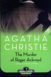 image of The Murder of Roger Ackroyd: A Hercule Poirot Mystery (Hercule Poirot Mysteries)