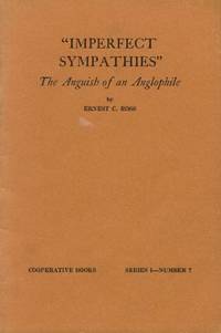 Imperfect Sympathies" The Anguish of an Anglophile