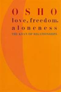 Love, Freedom and Aloneness