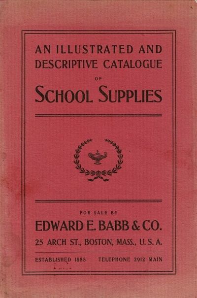 An illustrated and descriptive catalogue of school supplies