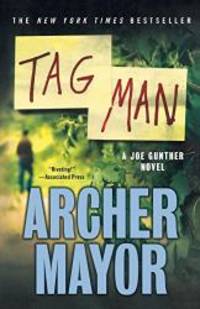 Tag Man: A Joe Gunther Novel (Joe Gunther Series)