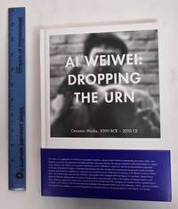 Ai Weiwei: Dropping the Urn