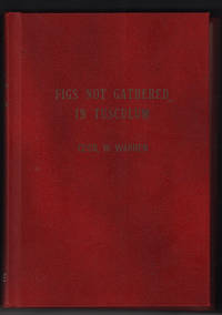 Figs Not Gathered in Tusculum