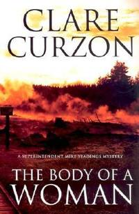 The Body of a Woman : A Superintendent Mike Yeadings Mystery