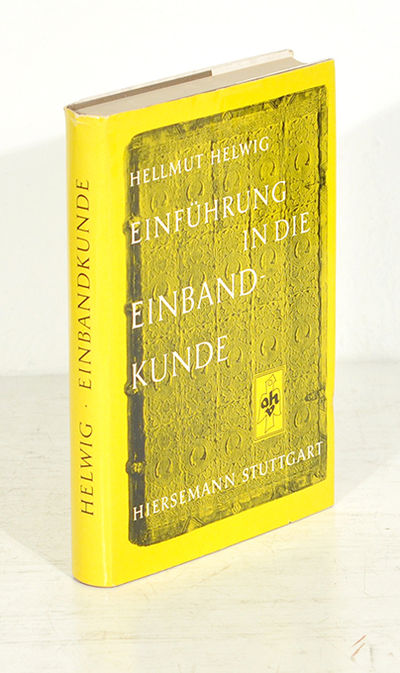 Einführung in die Einbandkunde. Mit 15…