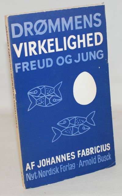 Drømmens virkelighed. Freud og Jung.