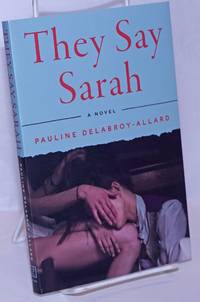 image of They Say Sarah: a novel