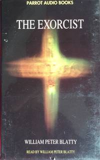 THE EXORCIST (Audio Book - Read by William Peter Blatty) by WILLIAM PETER BLATTY - 1st Edition - 1995 - from OUTSIDER ENTERPRISES (SKU: 1327)
