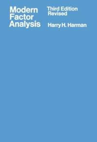 Modern Factor Analysis