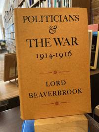 Politicians and the War, 1914-1916