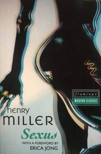 Sexus (Flamingo Modern Classics) by Miller, Henry - 1993