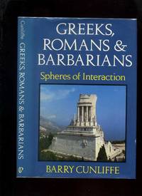 image of Greeks, Romans and Barbarians: Spheres of Interaction