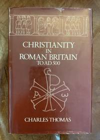 cover of Christianity in Roman Britain to A.D.500