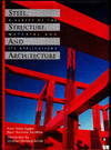 Steel, Structure, and Architecture