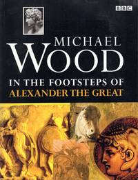 image of In the Footsteps of Alexander the Great