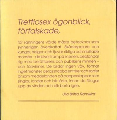 Trettiosex ögonblick, förfalskade...