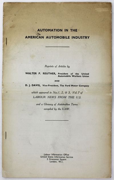 Automation in the American Automobile Industry. Reprints of Articles by... [cover title]