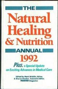 The natural healing & nutrition annual 1992