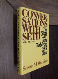 Conversations with Seth: Volume Two by Watkins, Susan M - 1980