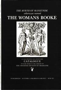 The Byrth of Mankynde otherwyse named the Womans…