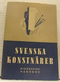 Svenska konstnärer. Biografisk handbok.