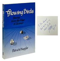 Glowing Birds; Stories from the Edge of Science