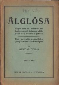 Älglösa. Några blad ur historien om bankernas och…
