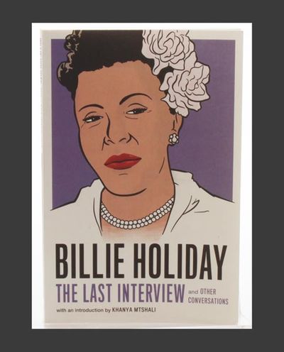 Billie Holiday: The Last Interview and Other…