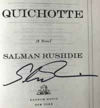 Quichotte (SIGNED) by Salman Rushdie - Signed First Edition - Sept 3, 2019 - from Charm City Books (SKU: BS12839)