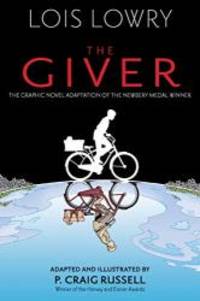 The Giver (Graphic Novel) (Giver Quartet) by Lois Lowry - 2019-03-05