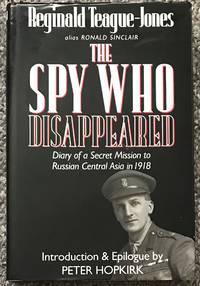 The Spy Who Disappeared by Teague-Jones, Reginald - 1990