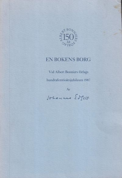 En bokens borg. Vid Albert Bonniers förlags…