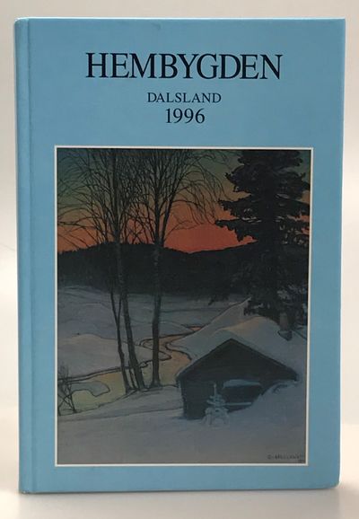 Hembygden 1996. [Utg. av] Dalslands Fornminnes-…